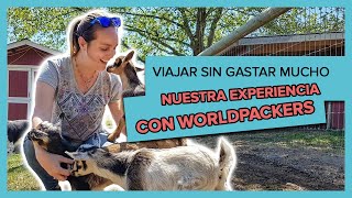 ¿CÓMO VIAJAR SIN GASTAR MUCHO 👩🏻🌾 Voluntariado con Worldpackers  Nuestra experiencia en Canadá [upl. by Llecram]