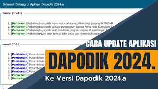 Cara Update Aplikasi Dapodik 2024 ke versi 2024a [upl. by Giselbert]