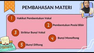 PEMBENTUKAN VOKAL BERDASARKAN BENTUK BIBIR DAN STRIKTUR MONOFTONG DAN DIFTONG [upl. by Elin]