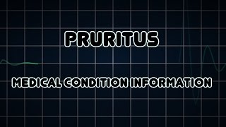 Pruritus Medical Condition [upl. by Anaujait]