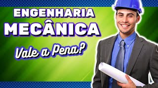 🛠 Engenharia MECÂNICA vale a pena Quanto ganha o que faz curso  BONUS EXTRA [upl. by Eupheemia664]