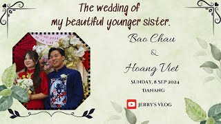 Jerrys Vlog Em gái lên xe bông  The wedding of my beautiful younger sister [upl. by Gaultiero]