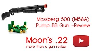 Mossberg M500 M58A Pump Action Airsoft BB Shotgun Review [upl. by Ahseki]