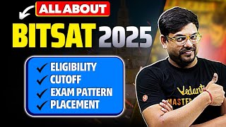 All About BITSAT 2025✅  Eligibility Exam Pattern Syllabus Placement  Harsh Sir [upl. by Leopoldine]