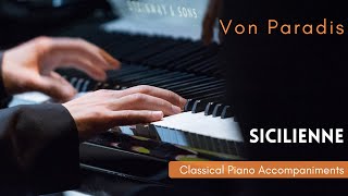 Von Paradis Sicilienne Piano Accompaniment [upl. by Gunn409]