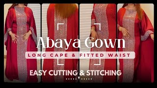 How to Make Bubu Abaya Gown with Long Cape and Fitted Waist  How to Sew Kaftan with tight waist [upl. by Latty243]