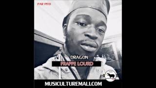 DRAGON  FRAPPE LOURD SOn [upl. by Ingar]