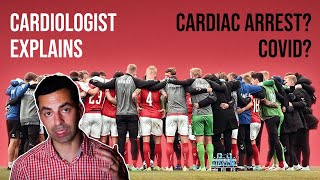 Cardiologist Explains Christian Eriksens Collapse amp Why Athletes Have Cardiac Arrests [upl. by Ahsiloc]