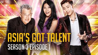 Asias Got Talent Season 3 FULL Episode 1  Judges Audition  The Biggest Stage in Asia [upl. by Etnoed765]