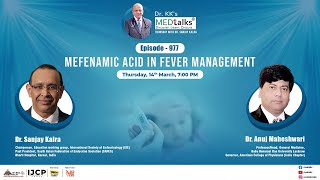 MEFENAMIC ACID IN FEVER MANAGEMENT [upl. by Kassaraba]