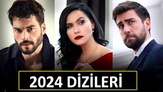 ÇOK YAKINDA BAŞLAYACAK YENİ DİZİLER 2024 [upl. by Roderic]