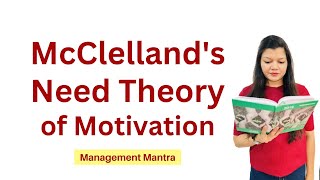 McClellands Need Theory Three Need Factors theory Motivation theory Organisational Behaviour OB [upl. by Airtened610]