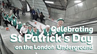 Celebrating St Patrick’s Day on the London Underground [upl. by Ulane]