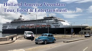 Holland America ms Veendam Tour Food amp Entertainment 4K [upl. by Nordgren256]