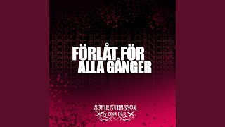 Förlåt för alla gånger [upl. by Wayolle]