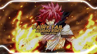 Fairy Tail  Theme song edit audio [upl. by Free]