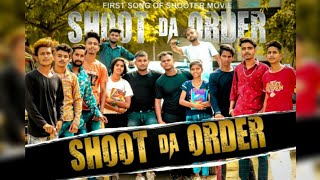 Shoot Da Order  Jass Manak  Jagpal Sandhu Jayy Randhawa  Shooter [upl. by Gnov115]