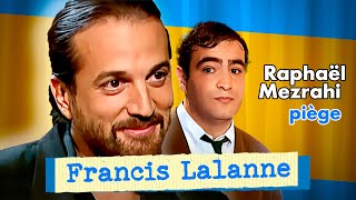 Francis Lalanne  une patience à toutes épreuves   Les interviews de Raphael Mezrahi [upl. by Namolos]