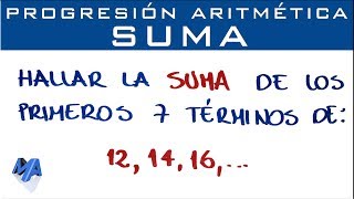 Progresión Aritmética Suma de n términos de la sucesión [upl. by Conias]