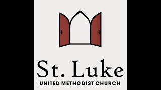 9124 9am Sunday Worship at St Luke UMC  Sheboygan WI  Live Stream [upl. by Rori]