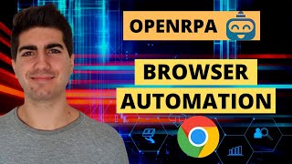 OpenRPA  Browser Automation Tutorial [upl. by Nafets]