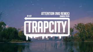 Charlie Puth  Attention NiO remix [upl. by Pete]