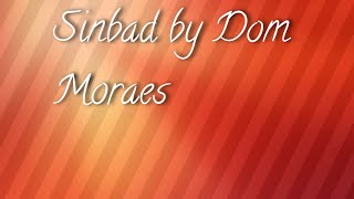 Sinbad by Dom Moraes summary in Malayalam [upl. by Adihahs238]