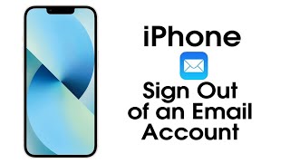 iPhone How to Sign Out of an Email Account  How to Delete or Remove an Email Account [upl. by Nwahsud154]