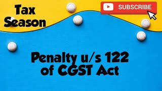 Penalty under section 122 of CGST Act Penalties on offences under GST Section 122 of CGST Act [upl. by Cooe]