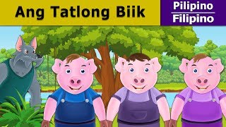 Ang Tatlong Biik  Three Little Pigs in Filipino  Mga Kwentong Pambata  FilipinoFairyTales [upl. by Gemoets]