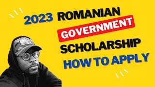 How to apply for Romanian Government Scholarship 2023  Study In Romania [upl. by Leeban]