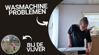 Problemen met de wasmachine Bij de vijver bezig [upl. by Yadrahs412]