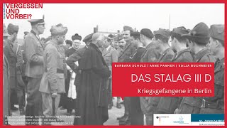 Das Stalag III D  Kriegsgefangene in Berlin [upl. by Talley]