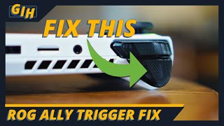 How To Fix Your Triggers Not Working Issue On The ROG ALLY [upl. by Bradwell]