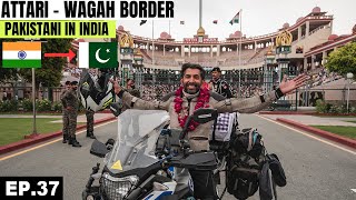 CROSSING INTO PAKISTAN 🇵🇰 FROM INDIA 🇮🇳 EP37  Attari Wagah Border  Pakistani Visiting India [upl. by Leahcim]