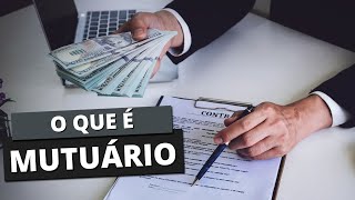 O que é MUTUÁRIO tem relação com contratos mútuos [upl. by Eelibuj]