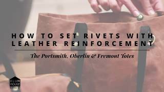 How to Set Rivets with Leather Reinforcement on a Bag [upl. by Ainaj]