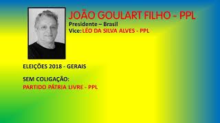 Jingles Eleições 2018  João Goulart Filho PPL  Presidente [upl. by Nimzay]