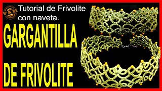 GARGANTILLA DE FRIVOLITE [upl. by Nawk]