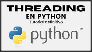 THREADING EN PYTHON TUTORIAL  Multithreading [upl. by Cired]