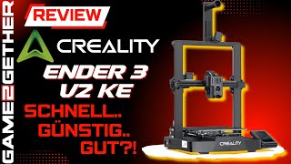 Creality Ender 3 V3 KE schneller amp günstiger Einsteiger 3D Drucker im Test [upl. by Yggam540]