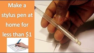 How to Make a Stylus Pen Touchpad Pen at Home for Less Than 1  For your iPadPhone [upl. by Ahtabbat]