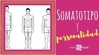 🔝 Somatotipo y personalidad [upl. by Washko]