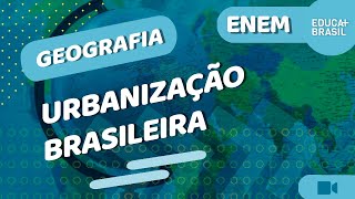 GEOGRAFIA  Urbanização Brasileira [upl. by Iht542]