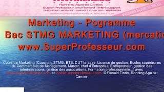 Marketing – Programme BAC STMG Marketing Mercatique sur wwwSuperProfesseurcom© Ronald Tintin [upl. by Valencia567]