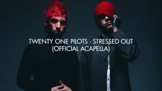 twenty one pilots  Stressed Out Official AcapellaVocals Only [upl. by Hanae]