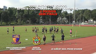 20240815 SSSC Rugby C Div Semifinals  ACSI vs Raffles [upl. by Acenahs]