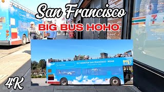 🇺🇸4KSan Francisco’s BIG BUS HOHO Sightseeing TourRelaxing Weekday Journey Ride [upl. by Acenahs]