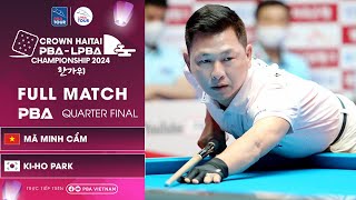 FULL MATCH MÃ MINH CẨM vs KIHO PARK  PBA TỨ KẾT  Crown Haitai Championship [upl. by Adnuahsar]