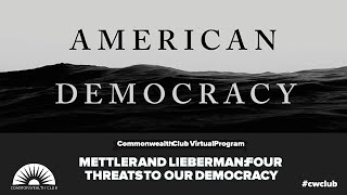 Mettler And Lieberman Four Threats To Our Democracy [upl. by Gipsy]